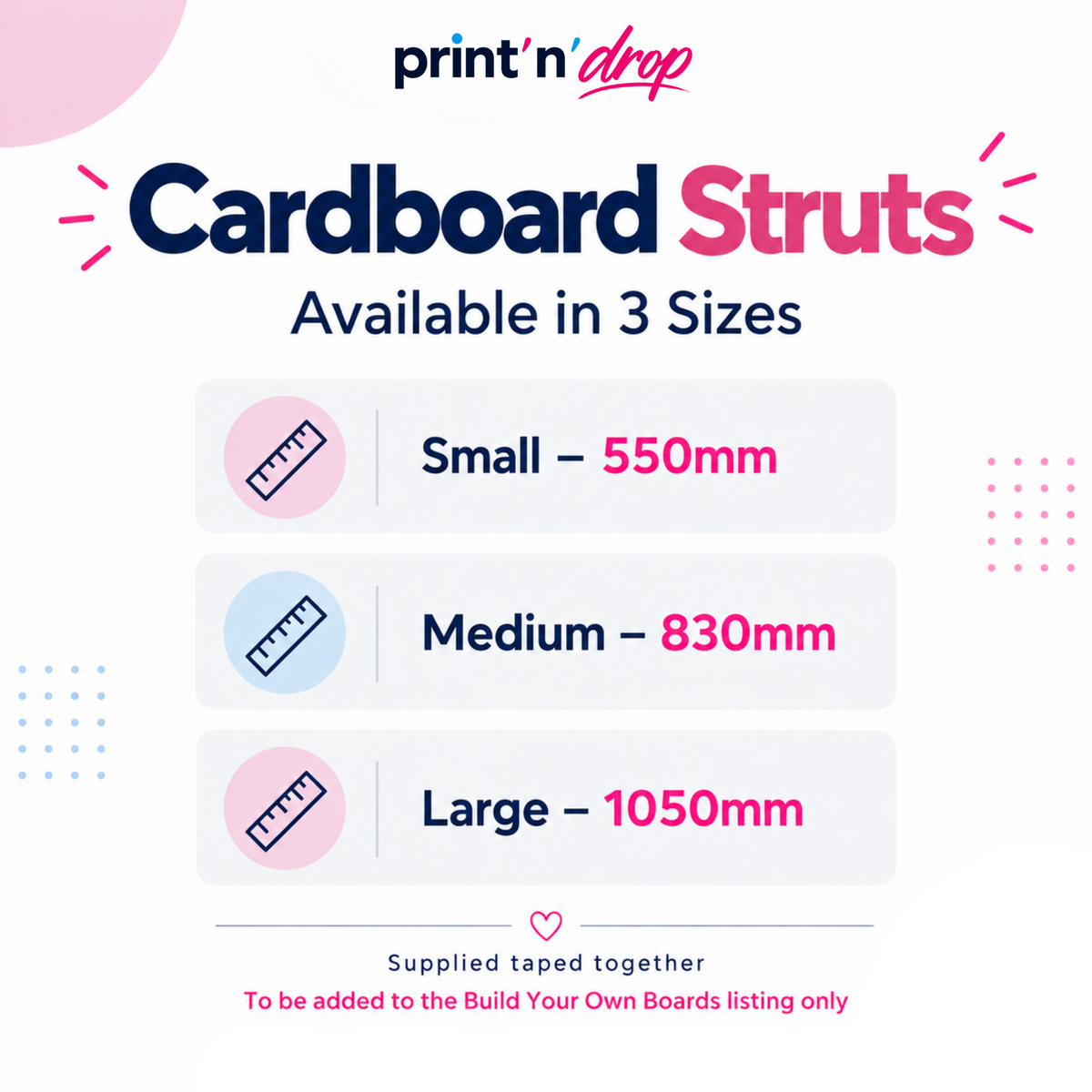 Struts for Build your own Board Cut Outs